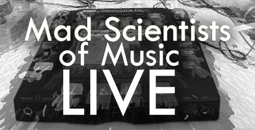 Mad Scientists Live